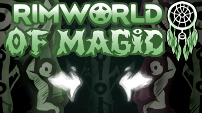 A RimWorld of Magic [1.1, 1.2]