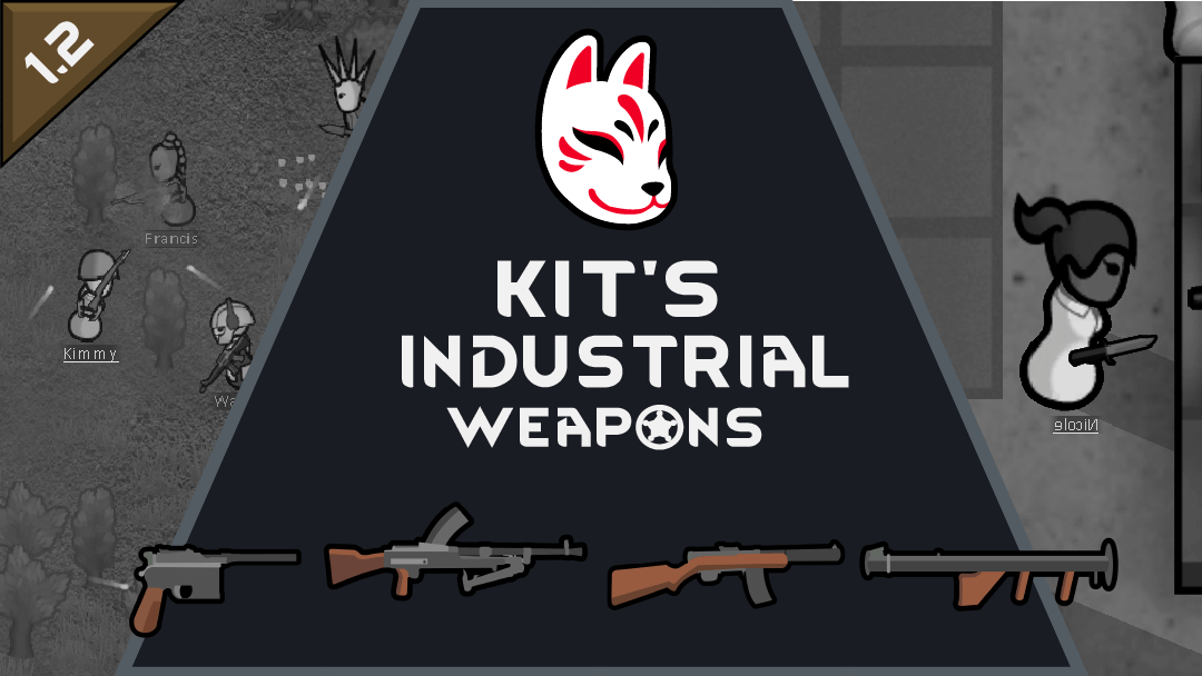 Kit's Industrial Weapons / Индустриальное оружие (1.2)