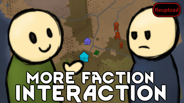 More Faction Interaction (1.2 RU)