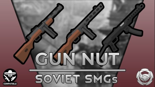 Gun Nut - Soviet SMGs (1.2)