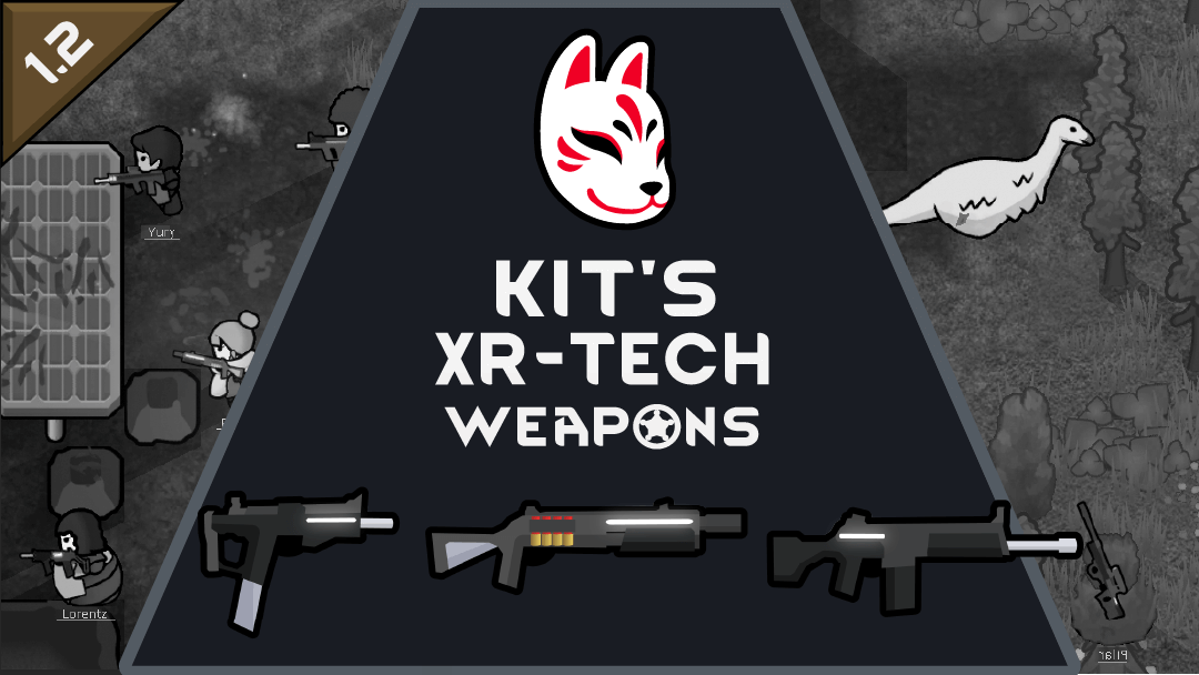 Kit's XR-Tech Weapons