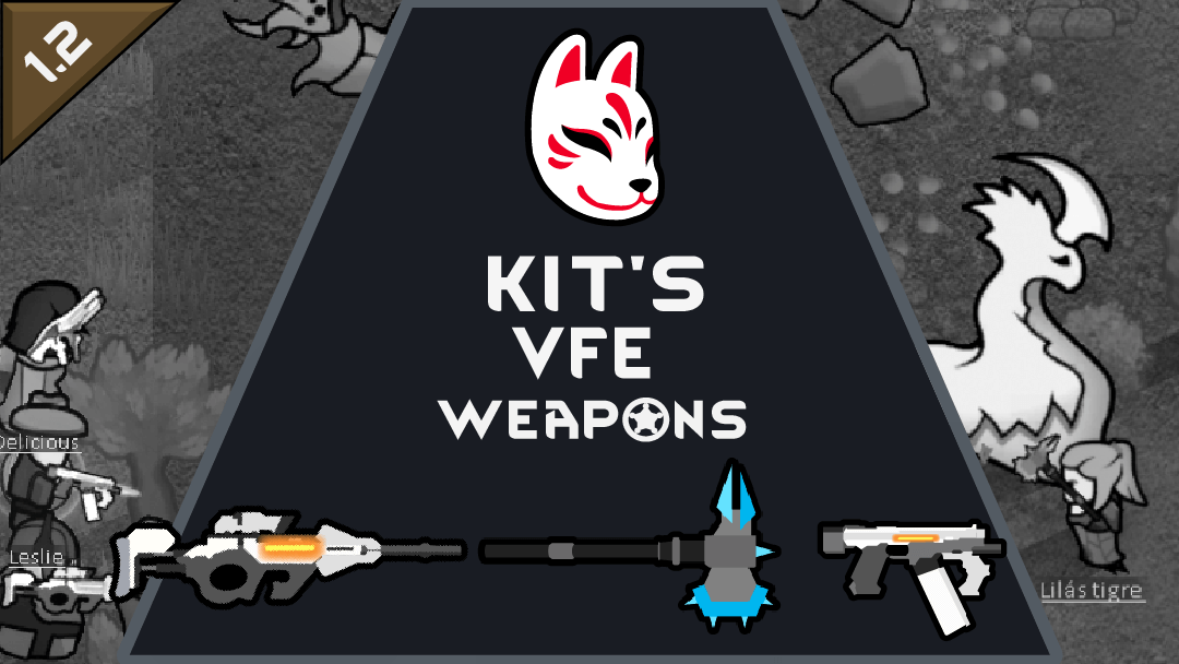 Kit's VFE Weapons