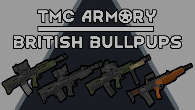 [TMC] British Bullpups