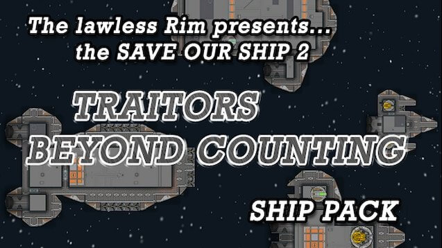 Save Our Ship 2 - Traitors Beyond Counting Pack (1.2)