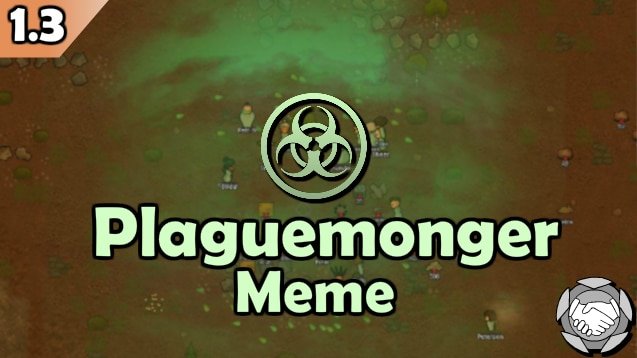 [AP] Plaguemonger Meme (1.3)
