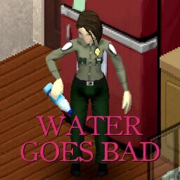 Мод Water Goes Bad - Вода портится [ Версия 2.0.3 от 11.02.2023 RU ]